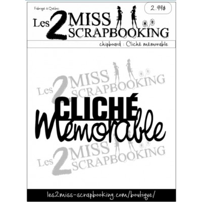 Les 2 Miss scrapbooking - Chipboard «Cliché mémorable»
