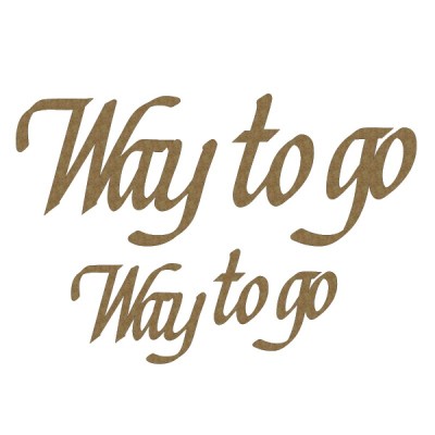 LIQUIDATION-Creative Embellishments - Chipboard «Way To Go» 6 pièces( Le prix indiqué ci-dessous est déjà réduit à 50%)