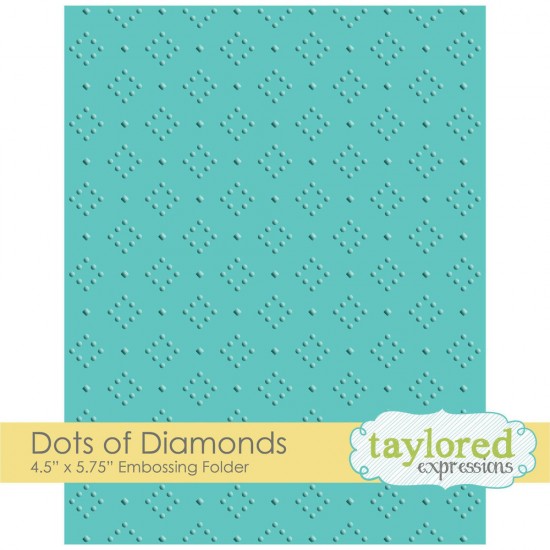 Taylored Expressions - Plaques à embosser   «Dots Of Diamonds» 4.5" x 5.75"